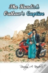 The Kurdish Outlaw'S Captive