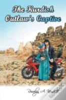 The Kurdish Outlaw'S Captive