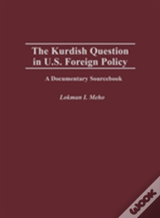 The Kurdish Question In U.S. Foreign Policy