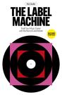The Label Machine - Preview