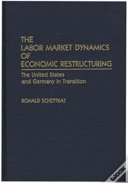 Capa do artigo The Labor Market Dynamics Of Economic Restructuring