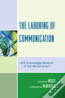 The Laboring Of Communication