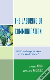 The Laboring Of Communication