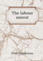 The Labour Unrest - Preview