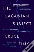 The Lacanian Subject
