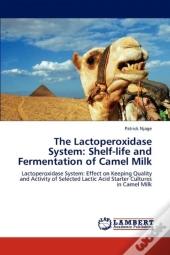 The Lactoperoxidase System