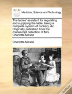 Capa do artigo The Ladies' Assistant For Regulating And