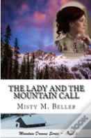 The Lady And The Mountain Call