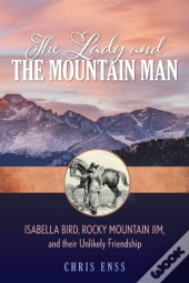 The Lady And The Mountain Man