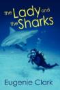 The Lady And The Sharks - Preview