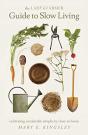The Lady Farmer Guide To Slow Living: Cu - Preview