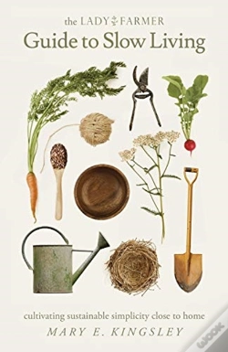 Capa do artigo The Lady Farmer Guide To Slow Living: Cu