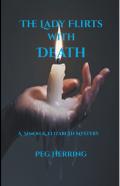 The Lady Flirts With Death