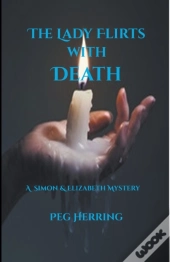 The Lady Flirts With Death