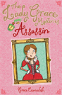 The Lady Grace Mysteries: Assassin - Preview
