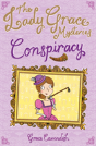 The Lady Grace Mysteries: Conspiracy - Preview