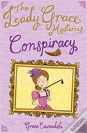 Capa do artigo The Lady Grace Mysteries: Conspiracy