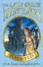 The Lady Grace Mysteries: Haunted - Preview
