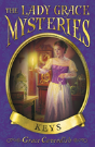 The Lady Grace Mysteries: Keys - Preview