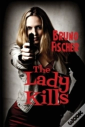The Lady Kills