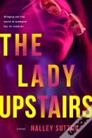 The Lady Upstairs
