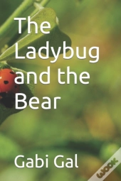 The Ladybug And The Bear