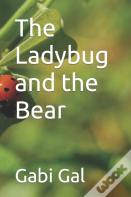 The Ladybug And The Bear