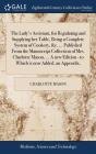 The Lady'S Assistant, For Regulating And - Preview