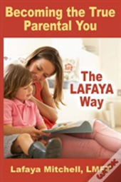 The Lafaya Way