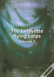 Capa do artigo The Lafayette Flying Corps Volume 2