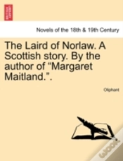 Capa do artigo The Laird Of Norlaw. A Scottish Story. B