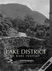 The Lake District - A Rare Insight