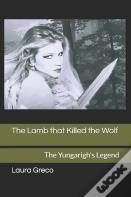 The Lamb That Killed The Wolf