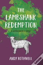 The Lambshank Redemption