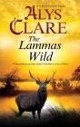 The Lammas Wild - Preview
