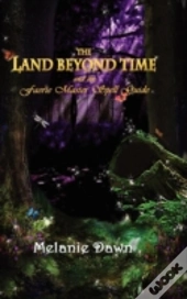 The Land Beyond Time And The Faerie Master Spell Guide
