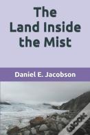The Land Inside The Mist