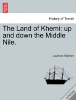 Capa do artigo The Land Of Khemi: Up And Down The Middl