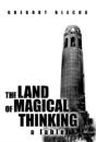 The Land Of Magical Thinking - Preview