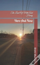 The Land Of Milk And Honey