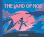 The Land Of Nod - Preview