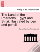 The Land Of The Pharaohs. Egypt And Sinai