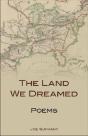 The Land We Dreamed - Preview