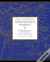 The Landmark Xenophon'S Anabasis