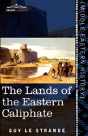 The Lands Of The Eastern Caliphate - Preview