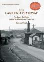The Lane End Plateway - Preview
