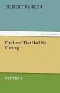 The Lane That Had No Turning, Volume 1 - Preview