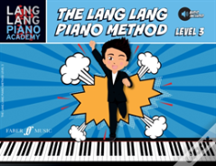 The Lang Lang Piano Method: Level 3