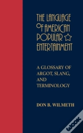 The Language Of American Popular Entertainment