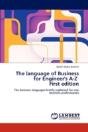 The Language Of Business For Engineer'S A-Z   First Edition - Preview